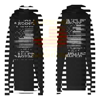 Dad From Daughter Awesome Like My Daughters Long Sleeve T-Shirt - Monsterry