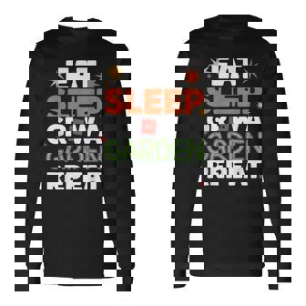 Game Eat Sleep Grow A Garden Repeat Long Sleeve T-Shirt - Thegiftio
