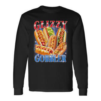 Glizzy Gobbler Meme Hilarious Hot Dog Glizzy Lovers Long Sleeve T-Shirt - Thegiftio UK