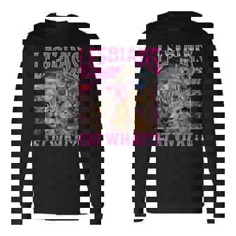 Lesbians Cat Owner Lesbians Eat What 長袖Tシャツ - Kawaiitshirt