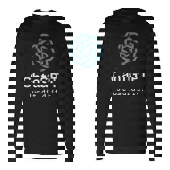 Nerd Chatgpt Just Did It デザイン 長袖Tシャツ - Kawaiitshirt