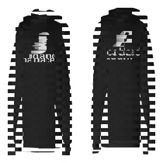 Parody 賢い人のための悪いバランスのクールなデザイン 長袖Tシャツ - Kawaiitshirt