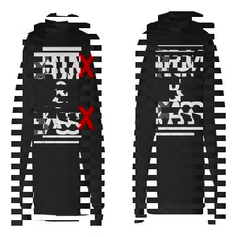 Rum And Ass Lovers Drum & Bass パロディ 皮肉なスローガン 長袖Tシャツ - Kawaiitshirt