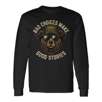 Graphic Vintage Bear Bad Choices Make Good Stories Long Sleeve T-Shirt - Thegiftio UK
