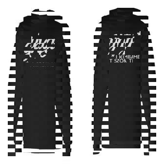 Ginga It's Kizomba Time 長袖Tシャツ - Kawaiitshirt