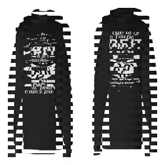 Grand Père Papi Je Neuis Pas Parfait Mais Jeuis Papy T-shirt à manches longues - Cadeauxyz