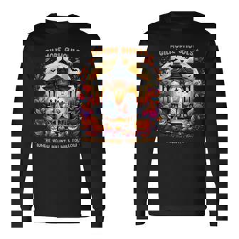 Halloween Gilmore Ghouls Where You Haunt I Will Follow Ghost Long Sleeve T-Shirt - Monsterry