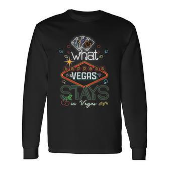 What Happens In Vegas Stays In Vegas Gambling Casino Long Sleeve T-Shirt - Thegiftio UK