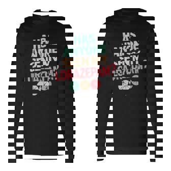 Has Anyoneeen My Lorazepam 面白いメンタルヘルス 長袖Tシャツ - Kawaiitshirt