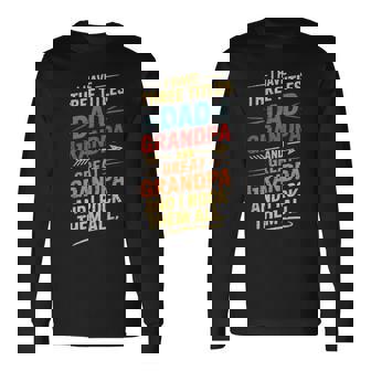 I Have Three Titles Dad And Grandpa 父の日 ビンテージtシャツ 長袖Tシャツ - Kawaiitshirt