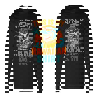 This Is My Hawaiian Tropical Luau Costume Party Hawaii Long Sleeve T-Shirt - Thegiftio UK