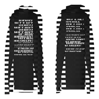 What The Hell What The Helly What The Helly What The Helleon Long Sleeve T-Shirt - Monsterry