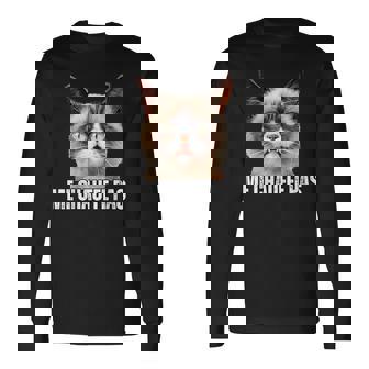 Humour Chat Ne Me Chauffe Pas Mauvaise Humeur Drôle Mème T-shirt à manches longues - Cadeauxyz