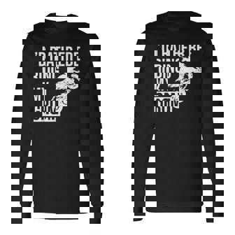 I'd Rather Be Riding My Grom 長袖Tシャツ - Kawaiitshirt