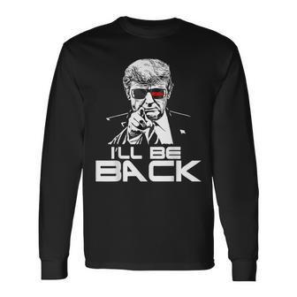 I'll Be Back 2024 ドナルド・トランプ 大統領用 おもしろサングラス 長袖Tシャツ - Kawaiitshirt
