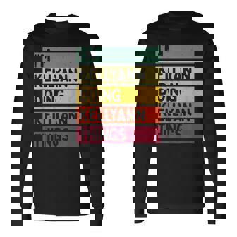 I'm Kellyann Doing Kellyann Things 面白い 名言 長袖Tシャツ - Kawaiitshirt