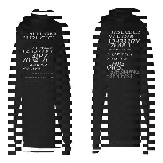 Intelligence Is The Ability To Adapt To Change 長袖Tシャツ - Kawaiitshirt