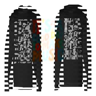 It's A Good Day To Make Music ミュージシャン バンド 音楽教師 長袖Tシャツ - Kawaiitshirt