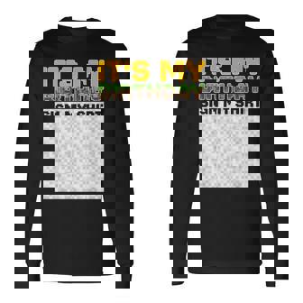 It's My Birthday Sign My Pixel Game Birthday Boy Gamer Long Sleeve T-Shirt - Thegiftio UK