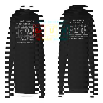 It's Science Bruh Periodic Table Of Elements Meme Nerdy Bro Long Sleeve T-Shirt - Thegiftio