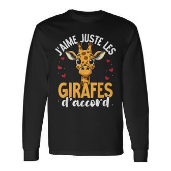J'aime Juste Les Girafes D'accord- Girafe T-shirt à manches longues - Cadeauxyz