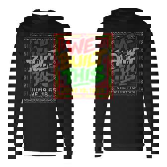 Junenth 1865 Black History Month Men Long Sleeve T-Shirt | Mazezy