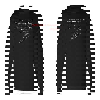 Just Because You Are Offended Doesn't Mean You're Right Long Sleeve T-Shirt | Mazezy