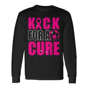 Kick For A Cure Breast Cancer Awareness Pink Ribbon Soccer Long Sleeve T-Shirt - Thegiftio UK
