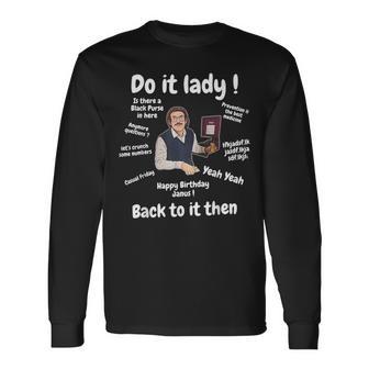 Do It Lady Chit Retro Meme Long Sleeve T-Shirt - Thegiftio UK