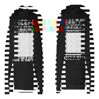 Last Day Of Elementary Sign My Back To School Long Sleeve T-Shirt - Monsterry