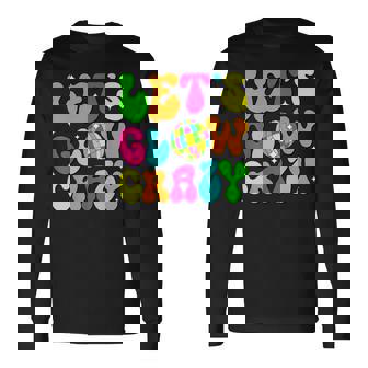 Let's Glowing Crazy In My Glowing Era Team Party Matching Long Sleeve T-Shirt - Thegiftio