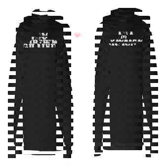 I Love My Beautiful Girlfriend I Heart My Beautiful Gf Long Sleeve T-Shirt | Mazezy