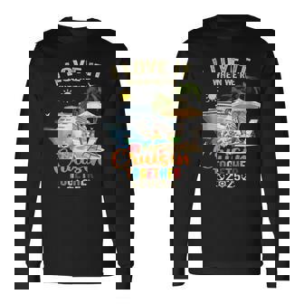 I Love It When We're Cruisin Together 2025 Long Sleeve T-Shirt - Thegiftio