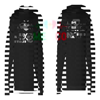 Mexico Flag Mexican Pride Heartbeat Ekg Pulse Mexico Emblem Long Sleeve T-Shirt | Mazezy
