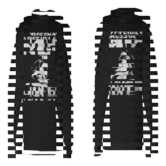 Milf Hunter シングルホットダディ アダルトジョーク 長袖Tシャツ - Kawaiitshirt