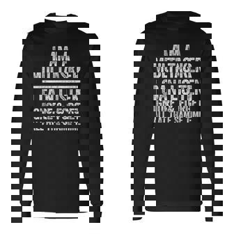 I Am A Multitasker I Can Listen Ignore & Forget Camiseta de manga larga - Regaloses