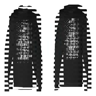 No One Owes You Shit Work Harder Distressed American Flag Long Sleeve T-Shirt - Monsterry