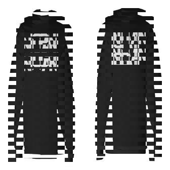 No Pain No Gain Fitness Gym Inspirational Motivation Quotes 長袖Tシャツ - Kawaiitshirt