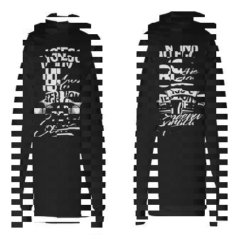 No Tengo 89 Años Tengo 18 Con 71 De Experiencia Cumpleaños Camiseta de manga larga - Regaloses