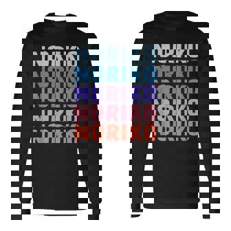 Noriko 面白いギフト名 名前入り 長袖Tシャツ - Kawaiitshirt