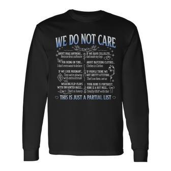 We Do Not Care Wdnc Club This Is Just A Partial List Long Sleeve T-Shirt - Thegiftio UK