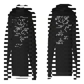 Ow Ow Ow Ow Character Humor Sketch Long Sleeve T-Shirt - Thegiftio