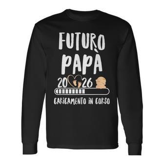 Papà 2026 Gravidanza Padre Futuro Papà 2026 Loading Maglietta a maniche lunghe - Novitaregali