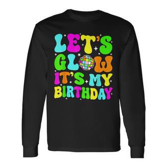 Party Glowing 80S Group Team Lets Crazy It's My Birthday Long Sleeve T-Shirt - Thegiftio UK