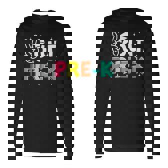 Peace Out Preschool Last Day Of School Pre-K Student Long Sleeve T-Shirt - Monsterry