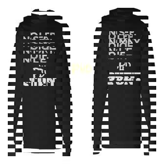 PhD Noleep No Money No Life Phdtudent 長袖Tシャツ - Kawaiitshirt