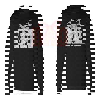 Pink Bow Dad Dad Life Best Dad Ever Father's Day Long Sleeve T-Shirt | Seseable CA