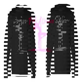 Pole Dance Para Un Pole Dancer Para Un Bailarín De Pole Dancer Camiseta de manga larga - Regaloses