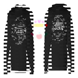 Principal Leader Motivator Back To School First Day Long Sleeve T-Shirt - Thegiftio