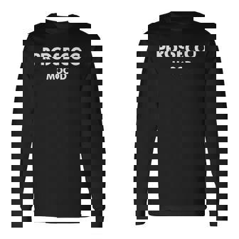 Prosecco Mood X シャンパンワイン ヴィーノ デリシャスワイン 長袖Tシャツ - Kawaiitshirt